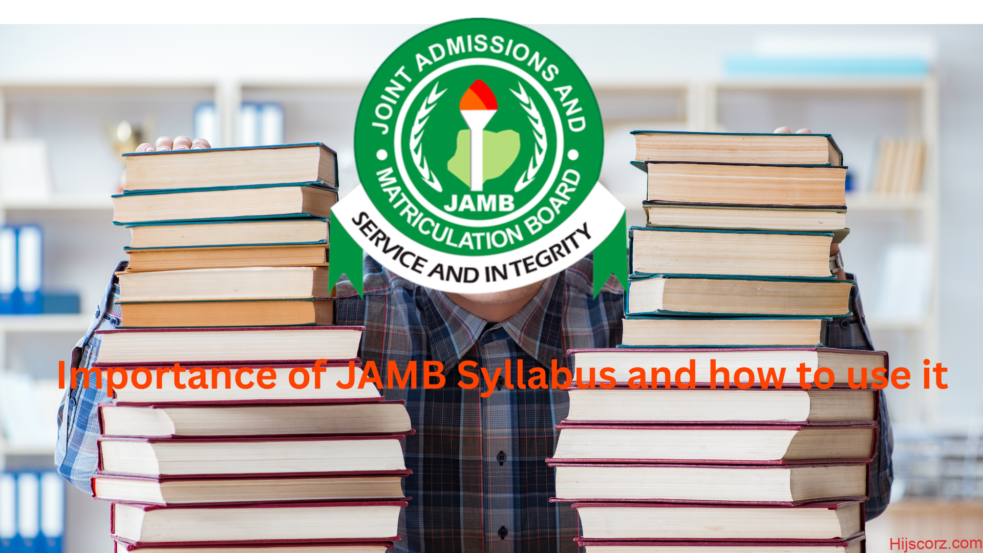Importance of JAMB Syllabus and how to use it