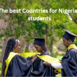 The best Countries for Nigerian students to Study abroad