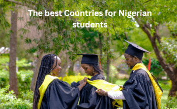 The best Countries for Nigerian students to Study abroad