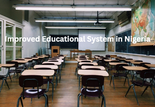 Factors that can improve Educational System in Nigeria