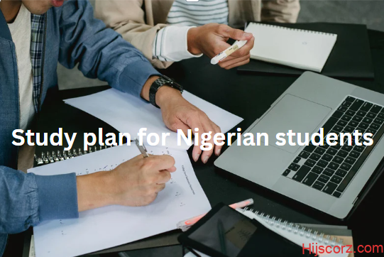 Effective Study plan for Nigerian students