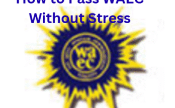How to Pass WAEC without Stress