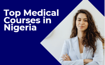 Top Medical Courses in Nigerian Universities