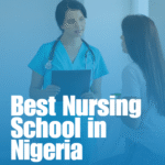 The Best Nursing Schools in Nigeria
